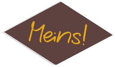 Meins!