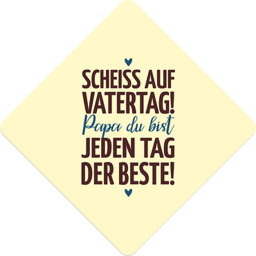 Scheiss auf Vatertag